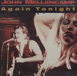John Mellencamp : Again Tonight